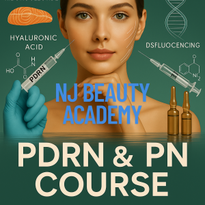 PDRN& PN course - NJ beauty academy